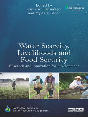 cover image of Water Scarcity, Livelihoods and Food Security